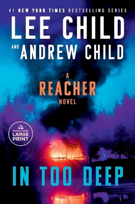 In Too Deep: A Reacher Novel Large type / large print edition