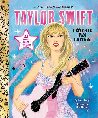 Taylor Swift Ultimate Fan Edition Little Golden Book Biography: 22 Bonus Pages! Stickers!