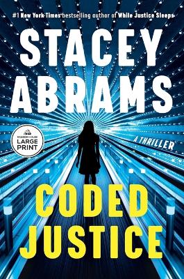 Coded Justice: A Thriller Large type / large print edition