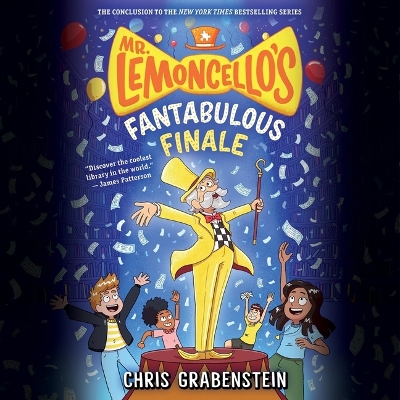 Mr. Lemoncello's Fantabulous Finale Unabridged edition