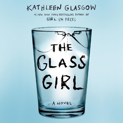 Glass Girl Unabridged edition