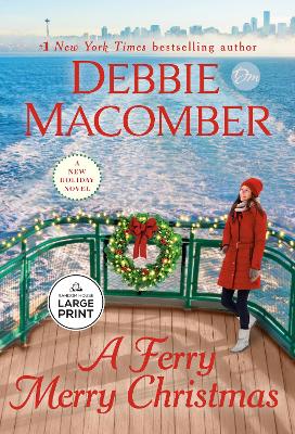Ferry Merry Christmas: A Novel Large type / large print edition