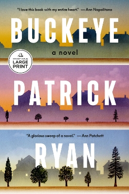 Buckeye: A Novel Large type / large print edition