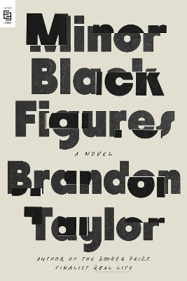 Minor Black Figures: A Novel International edition