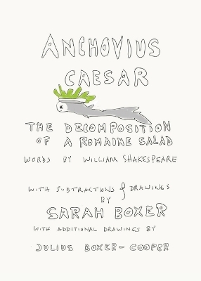 Anchovius Caesar: The Decomposition of a Romaine Salad