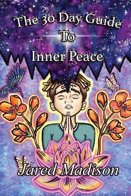 30 Day Guide To Inner Peace Large type / large print edition