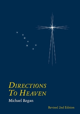 Directions to Heaven revised 2nd. edition 2nd Directions to Heaven Revised 2nd ed.