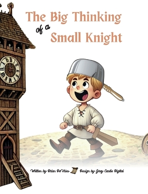 Big Thinking of a Small Knight: Many Brave Hearts Will Save The Day!