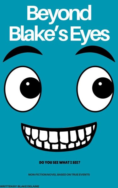 Beyond Blake's Eyes