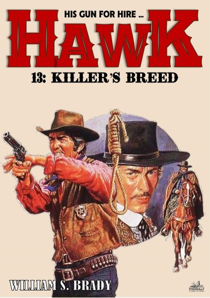 Hawk 13: Killer's Breed (A Jared Hawk Western)