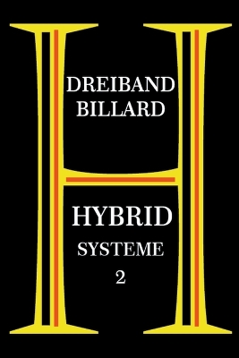 Dreiband Billard - Hybrid Systeme 2