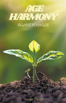 Age Harmony: Always Younger