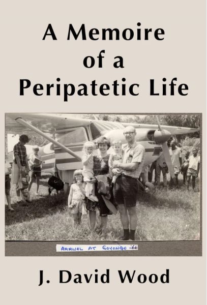 Memoire of a Peripatetic Life