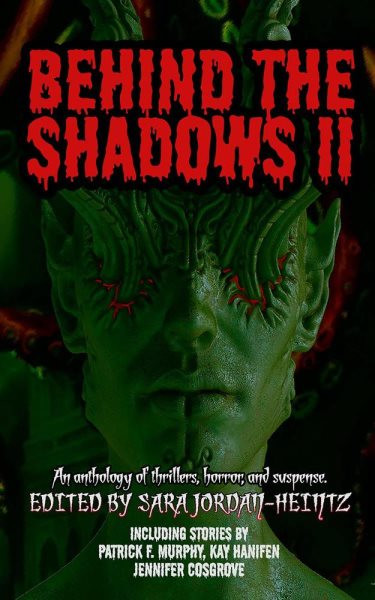 Behind the Shadows II: Behind the Shadows, #2