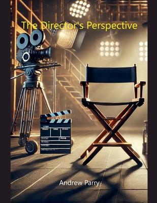 Director's Perspective