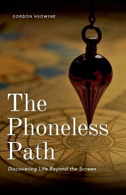 Phoneless Path: Discovering Life Beyond the Screen