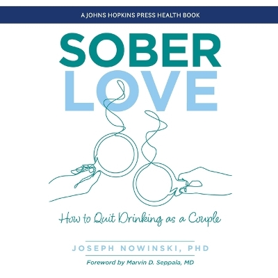 Sober Love: How to Quit Drinking as a Couple Unabridged edition