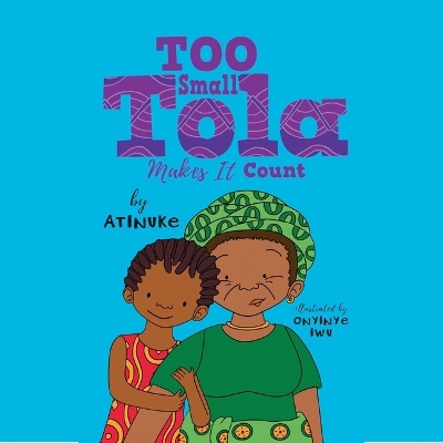 Too Small Tola Makes It Count Unabridged edition