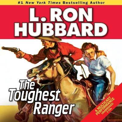 Toughest Ranger Unabridged edition