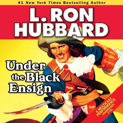 Under the Black Ensign Unabridged edition