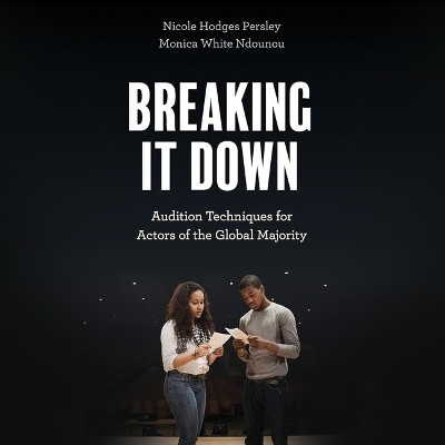 Breaking It Down: Audition Techniques for Actors of the Global Majority