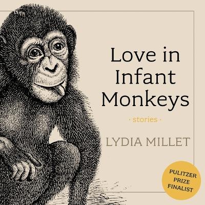 Love in Infant Monkeys Unabridged edition