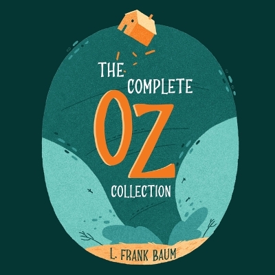 Complete Oz Collection Unabridged edition