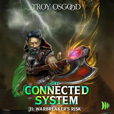 Warbreaker's Risk: A Litrpg Apocalypse Adventure: The Connected System Book 2