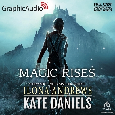 Magic Rises [ Dramatized Adaptation] Adapted ed.