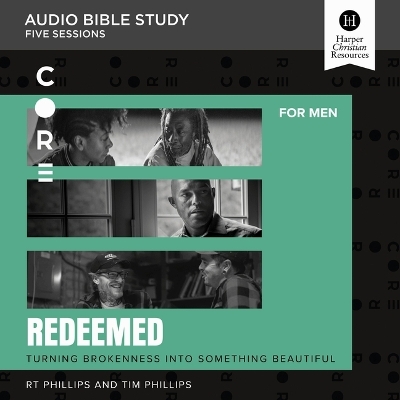 Redeemed: Audio Bible Studies: Turning Brokenness Into Something Beautiful
