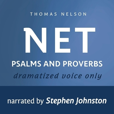 Audio Bible - New English Translation, Net: Psalms and Proverbs Unabridged edition