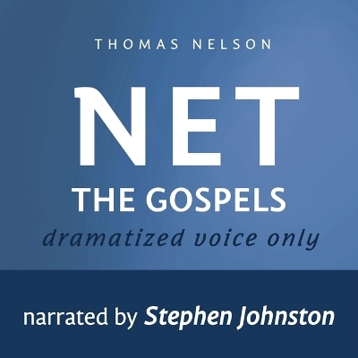 Audio Bible - New English Translation, Net: The Gospels Unabridged edition