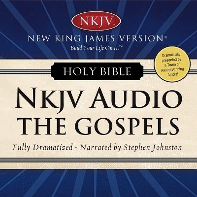 Dramatized Audio Bible - New King James Version, Nkjv: The Gospels Unabridged edition