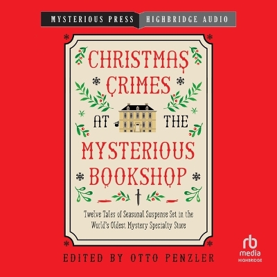 Christmas Crimes at the Mysterious Bookshop Unabridged edition