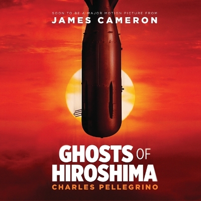 Ghosts of Hiroshima Unabridged edition