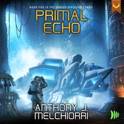 Primal Echo Unabridged edition
