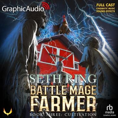 Cultivation [ Dramatized Adaptation]: Battle Mage Farmer 3 Adapted ed.