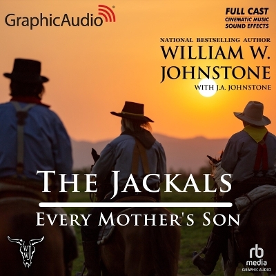 Every Mother's Son [ Dramatized Adaptation]: The Jackals 3 Adapted ed.