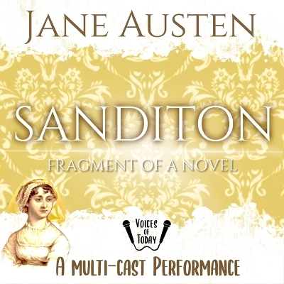 Sanditon: Fragment of a Novel Unabridged edition