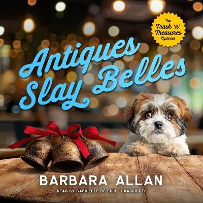 Antiques Slay Belles Unabridged edition