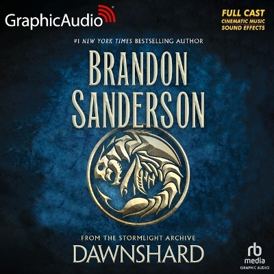 Dawnshard [ Dramatized Adaptation]: The Stormlight Archive Adapted ed.