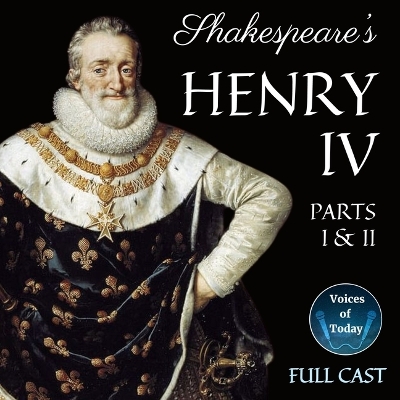Henry IV: Part 1 & Part 2 Adapted ed.