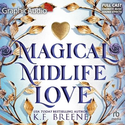 Magical Midlife Love [ Dramatized Adaptation]: Leveling Up 4 Adapted ed.