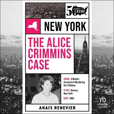 Alice Crimmins Case Unabridged edition