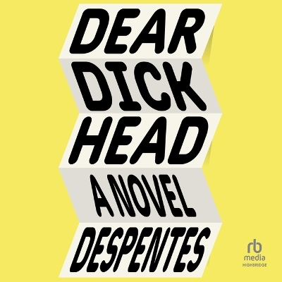 Dear Dickhead Unabridged edition