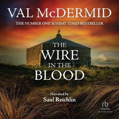 Wire in the Blood Unabridged edition