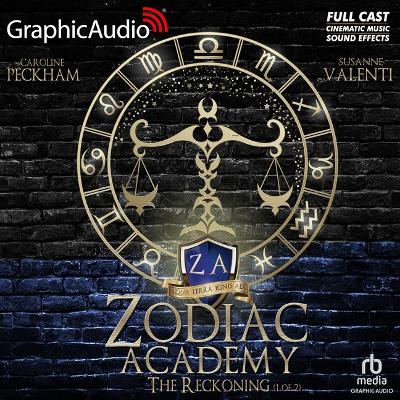 Reckoning (1 of 2) [ Dramatized Adaptation]: Zodiac Academy 3 Adapted ed.