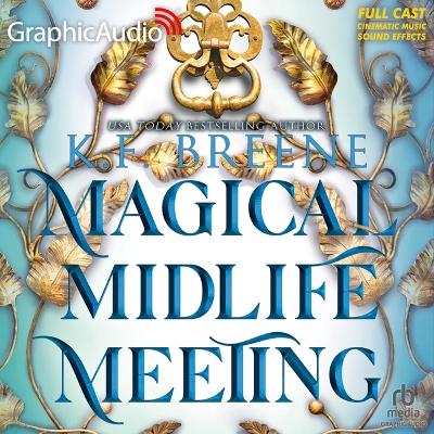 Magical Midlife Meeting [ Dramatized Adaptation]: Leveling Up 5 Adapted ed.