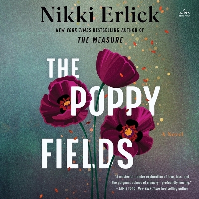 Poppy Fields Unabridged edition