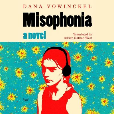 Misophonia Unabridged edition
